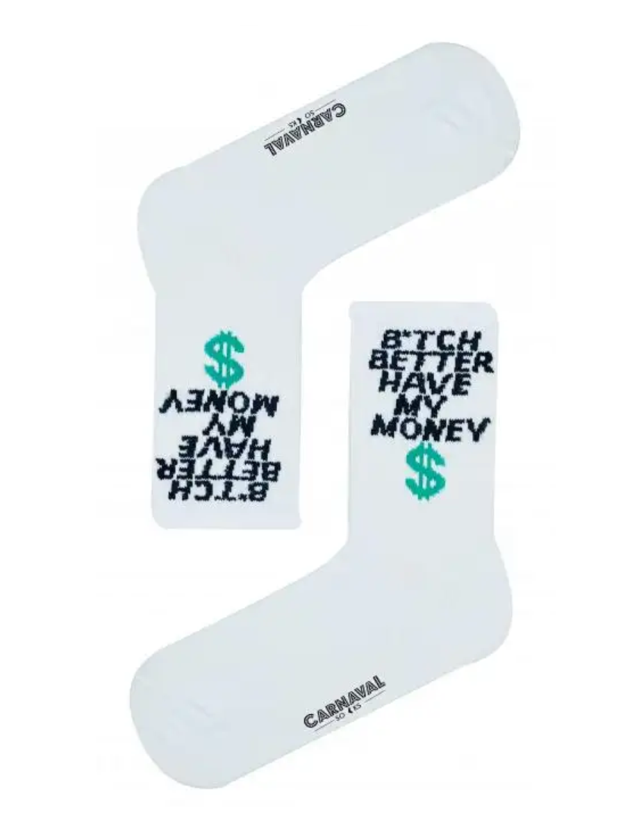 Bitch Better Have My Money$